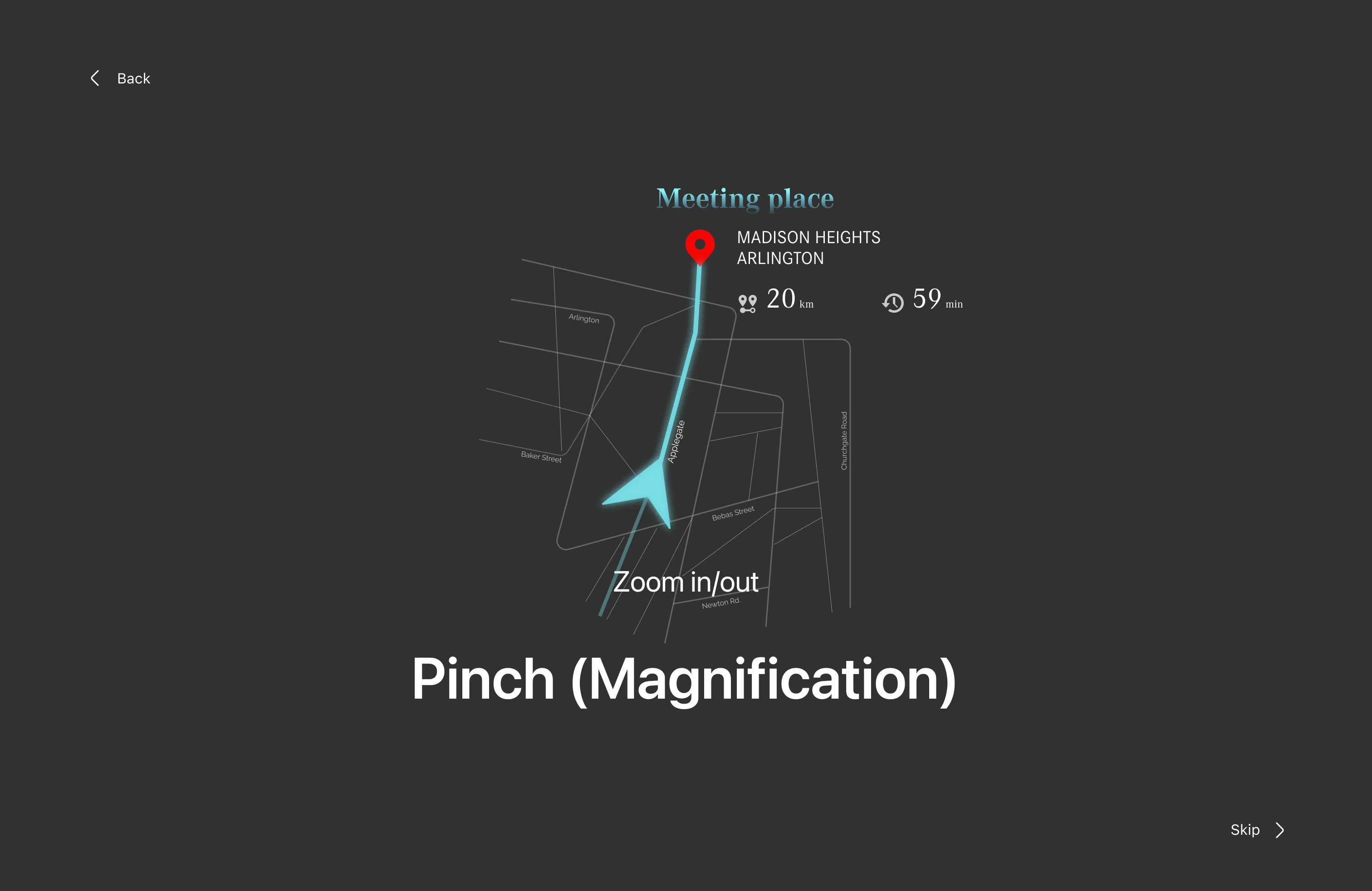 Pinch gesture teaching map zoom on the navigation view
