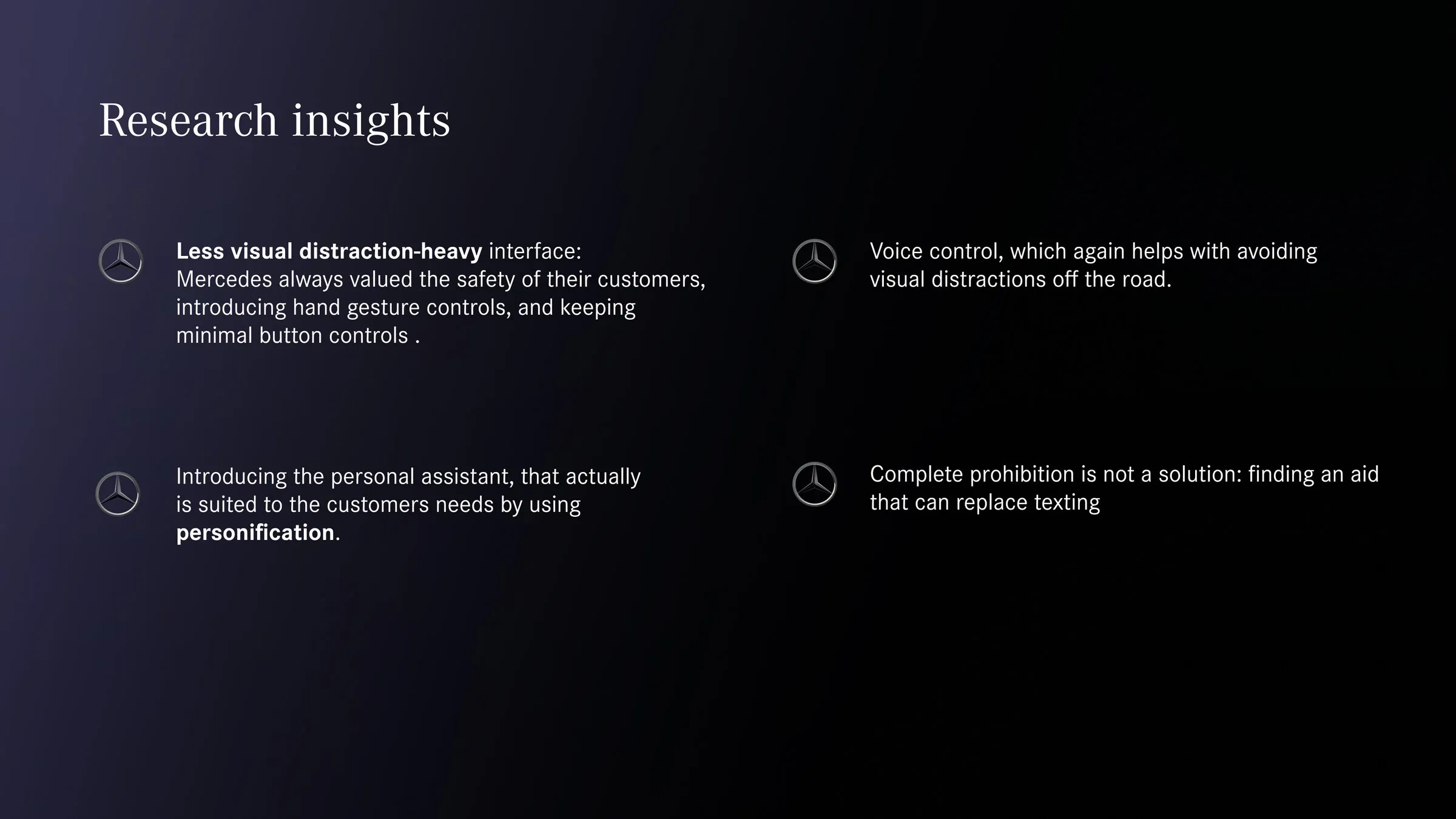 Research insights slide listing the four findings: less visual distraction, voice control, a personified assistant, and that prohibition is not a solution